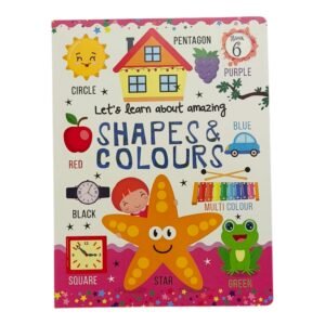 let's learn about amazing shapes & colours